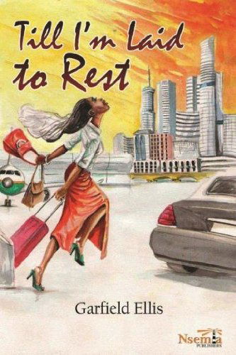 Cover for Garfield Ellis · Till I'm Laid to Rest (Paperback Book) (2010)