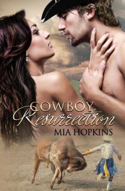 Cover for Mia Hopkins · Cowboy Resurrection (Book) (2016)