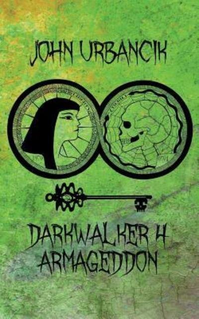 Cover for John Urbancik · DarkWalker 4 : Armaggedon (Paperback Book) (2018)
