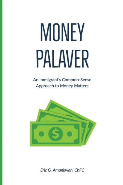 Cover for Eric Amankwah · Money Palaver (Paperback Book) (2021)