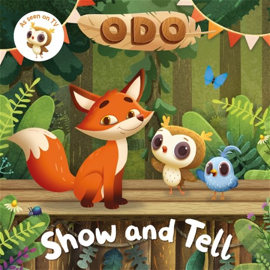 Cover for Odo · Odo: Show and Tell: As seen on Milkshake! - Odo (Paperback Bog) (2023)
