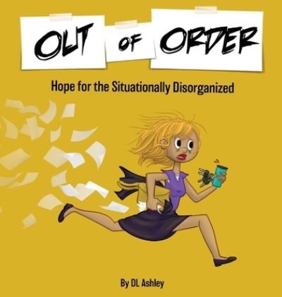 Cover for Dl Ashley · Out of Order (Hardcover bog) (2021)