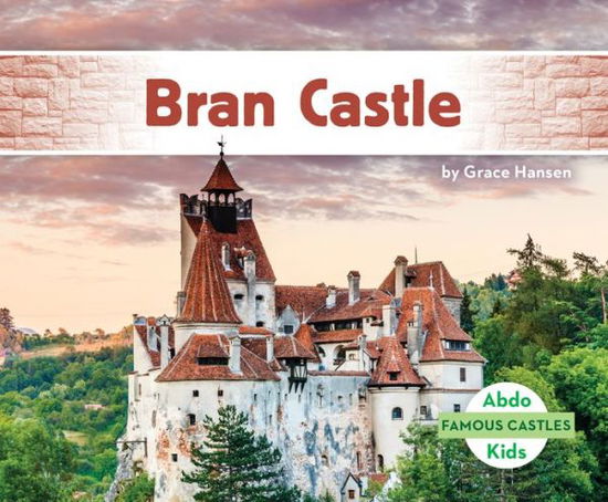 Cover for Grace Hansen · Bran Castle (Hardcover Book) (2021)