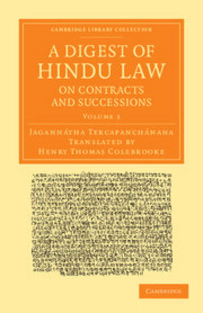 Cover for Jagannatha Tercapanchanana · A Digest of Hindu Law, on Contracts and Successions: With a Commentary by Jagannatha Tercapanchanana - Cambridge Library Collection - Perspectives from the Royal Asiatic Society (Taschenbuch) (2013)