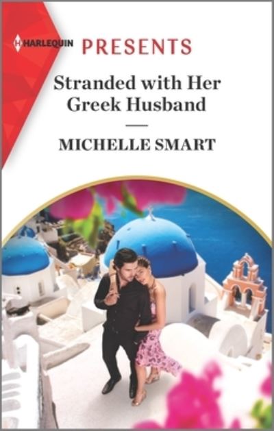 Cover for Michelle Smart · Stranded with Her Greek Husband (Book) (2021)