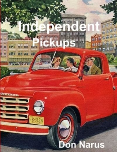 Cover for Don Narus · Independent Pickups (Pocketbok) (2018)