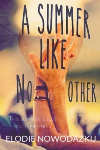 Cover for Elodie Nowodazkij · A Summer Like No Other (Pocketbok) (2015)