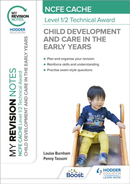 Cover for Louise Burnham · My Revision Notes: NCFE CACHE Level 1/2 Technical Award in Child Development and Care in the Early Years (Paperback Book) (2023)