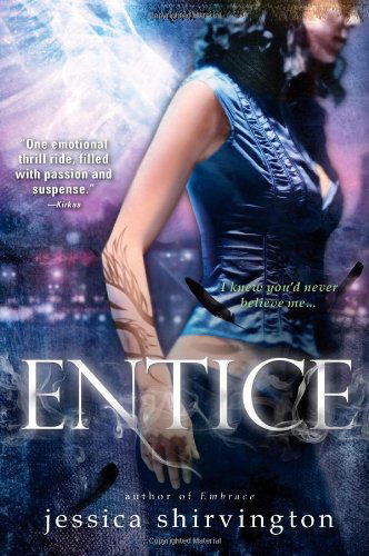 Cover for Jessica Shirvington · Entice (Embrace) (Paperback Book) (2013)