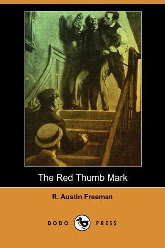 Cover for R. Austin Freeman · The Red Thumb Mark (Dodo Press) (Paperback Book) (2008)