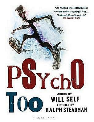 Cover for Will Self · Psycho Too (Hardcover Book) (2009)