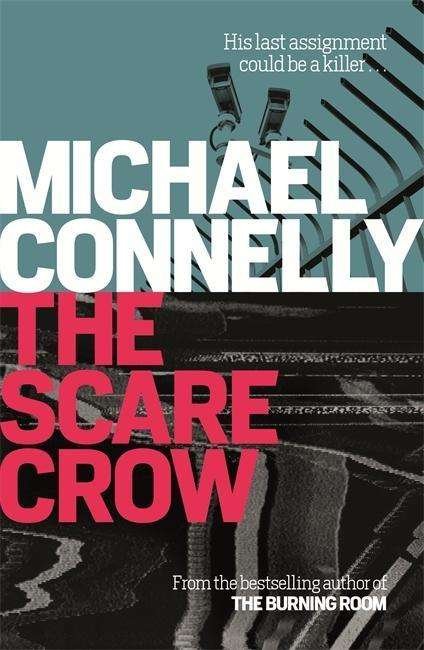 Cover for Michael Connelly · The Scarecrow (Paperback Bog) (2015)
