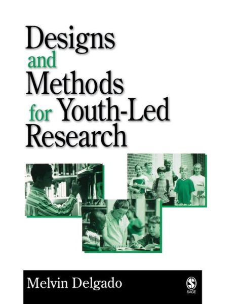 Cover for Melvin Delgado · Designs and Methods for Youth-Led Research (Gebundenes Buch) (2005)