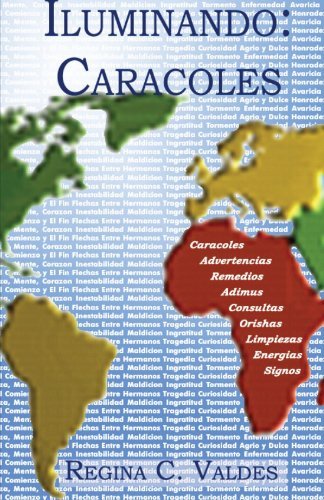 Cover for Regina C Valdes · Iluminando: Caracoles (Paperback Book) (2005)