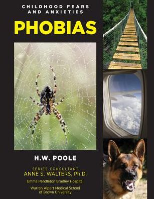 Cover for H.W. Poole · Phobias - Childhood Fears and Anxieties (Hardcover Book) (2017)