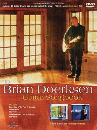 The Brian Doerksen Guitar Songbook - Brian Doerksen - Books - Hal Leonard Corporation - 9781423412281 - 2006