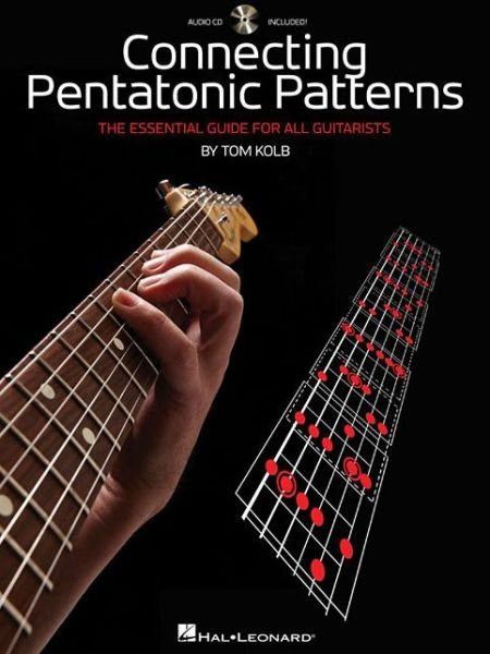 Cover for Tom Kolb · Connecting Pentatonic Patterns: The Essential Guide for All Guitarists (Bok) (2014)