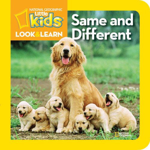 Cover for National Geographic Kids · Look and Learn: Same and Different - Look&amp;Learn (Board book) [Brdbk edition] (2012)