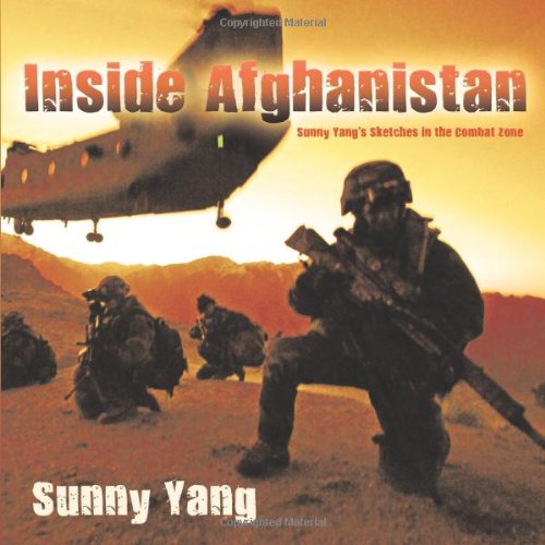 Cover for Sunny Yang · Inside Afghanistan: Sunny Yang's Sketches in the Combat Zone (Paperback Book) (2010)