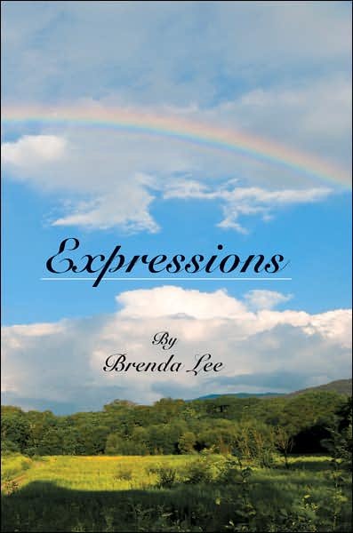 Expressions - Brenda Lee - Bøger - AuthorHouse - 9781434302281 - 8. maj 2007