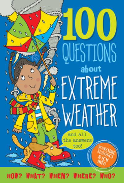 Cover for Inc Peter Pauper Press · 100 Questions about Extreme Weather (Innbunden bok) (2019)