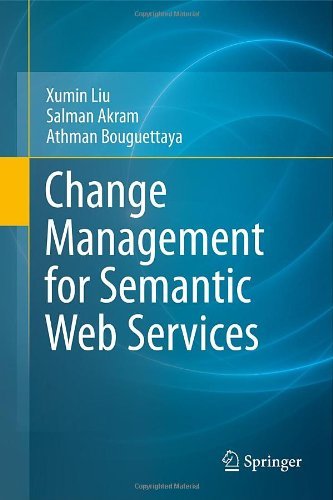 Cover for Xumin Liu · Change Management for Semantic Web Services (Hardcover bog) [2011 edition] (2011)