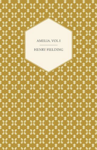 Cover for Henry Fielding · Amelia. Vol I (Paperback Bog) (2008)