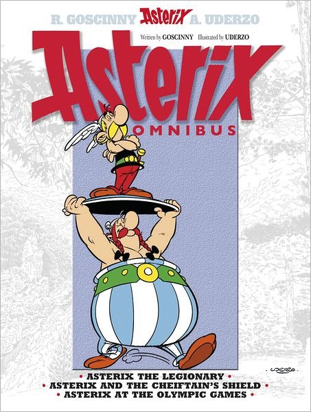 Cover for Rene Goscinny · Asterix: Asterix Omnibus 4: Asterix The Legionary, Asterix and The Chieftain's Shield, Asterix at The Olympic Games - Asterix (Innbunden bok) (2011)