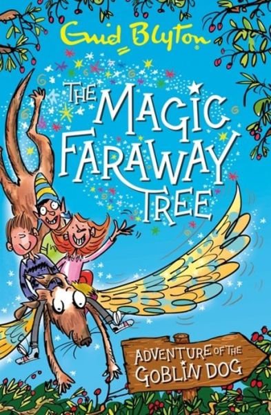 Cover for Enid Blyton · The Magic Faraway Tree: Adventure of the Goblin Dog - The Magic Faraway Tree (Paperback Bog) (2019)