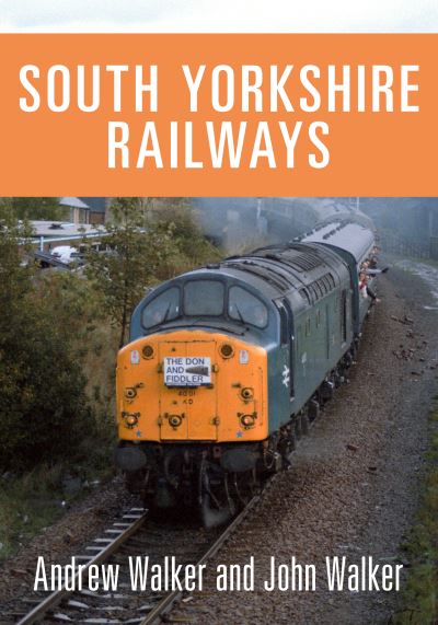 Cover for Andrew Walker · South Yorkshire Railways (Pocketbok) (2021)