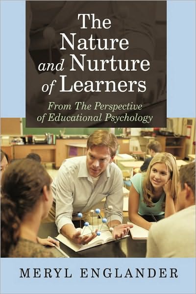 Cover for Meryl Englander · The Nature and Nurture of Learners: from the Perspective of Educational Psychology (Hardcover Book) (2010)