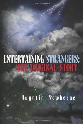 Cover for Quyntin Newberne · Entertaining Strangers: the Original Story (Taschenbuch) (2010)