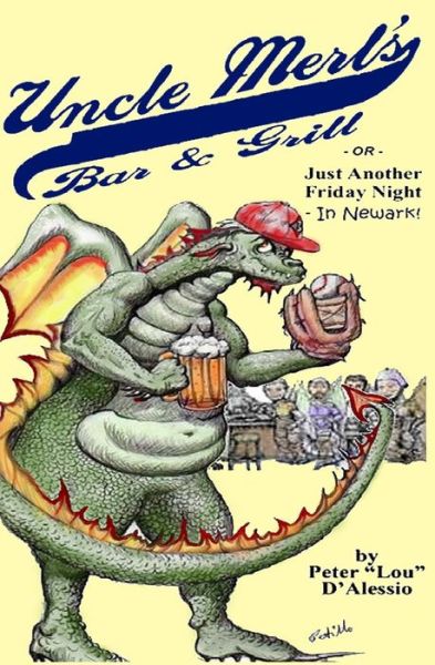 Cover for Edward Stasheff · Uncle Merl's Bar &amp; Grill: Or, Just Another Friday Night... in Newark! (Paperback Book) (2011)