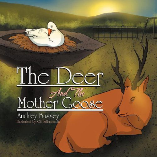 Cover for Audrey Bussey · The Deer and the Mother Goose (Paperback Book) (2011)