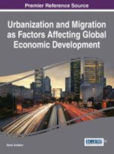 Cover for D S Ushakov · Urbanization and Migration As Factors Affecting Global Economic Development (Hardcover Book) (2014)