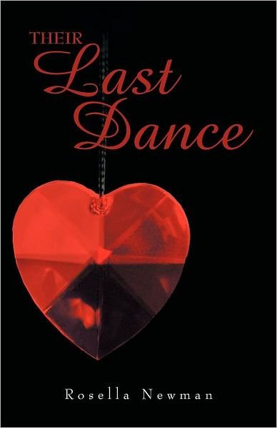 Cover for Rosella Newman · Their Last Dance (Paperback Bog) (2012)