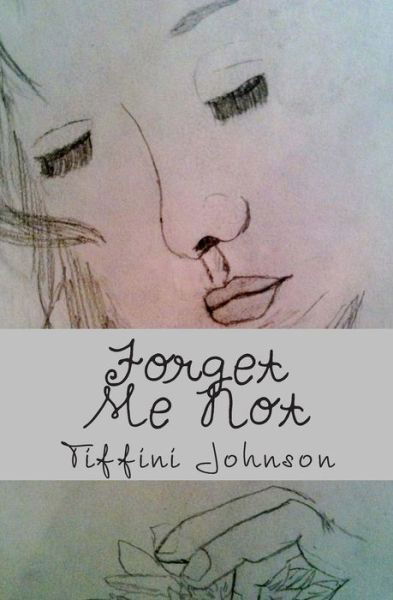 Cover for Tiffini Johnson · Forget Me Not (Paperback Book) (2011)