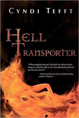 Cover for Cyndi Tefft · Hell Transporter (Paperback Book) (2012)