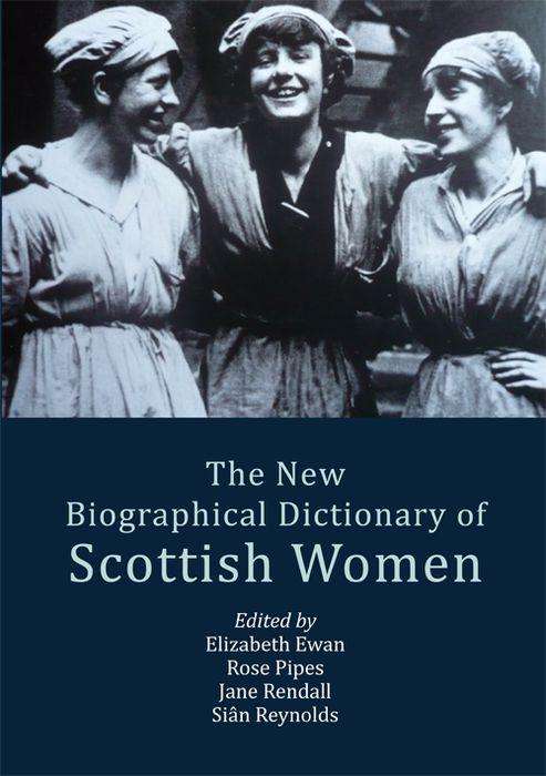 Cover for Elizabeth Ewan · The New Biographical Dictionary of Scottish Women (Paperback Book) [2 New edition] (2018)