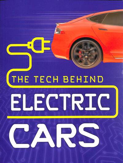 Cover for Matt Chandler · The Tech Behind Electric Cars - Tech on Wheels (Paperback Book) (2020)