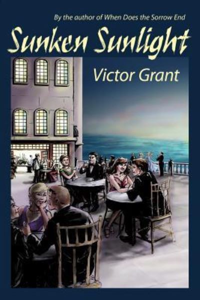 Cover for Victor Grant · Sunken Sunlight (Paperback Book) (2019)