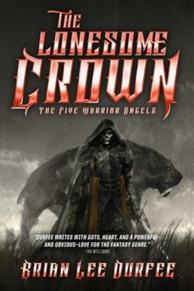 Cover for Brian Lee Durfee · The Lonesome Crown - The Five Warrior Angels (Paperback Book) (2022)