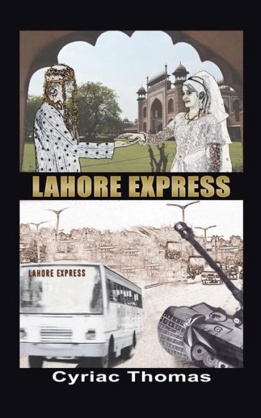 Cover for Cyriac Thomas · Lahore Express (Taschenbuch) (2015)