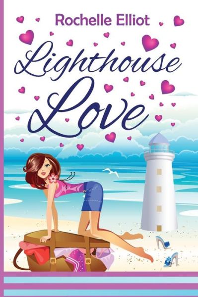 Cover for Rochelle Elliot · Lighthouse Love (Paperback Book) (2013)