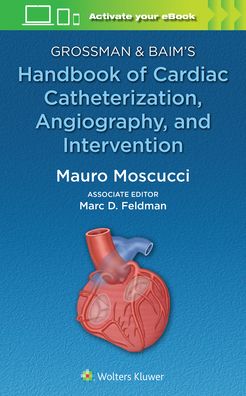 Cover for Moscucci · Grossman &amp; Baim's Handbook of Cardiac Catheterization, Angiography, and Intervention (Paperback Book) (2023)