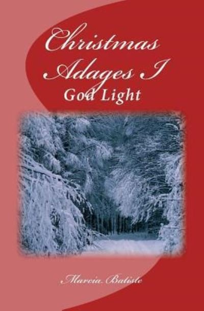 Cover for Marcia Batiste Smith Wilson · Christmas Adages I: God Light (Paperback Book) (2014)