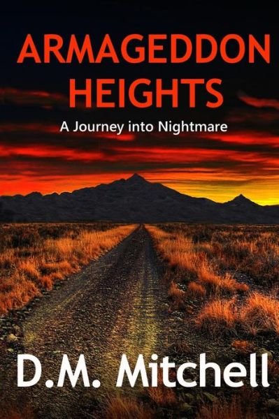 Cover for Mr D M Mitchell · Armageddon Heights (Paperback Bog) (2014)