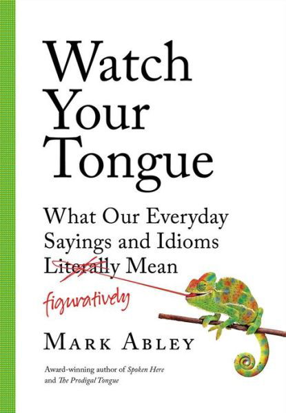 Cover for Mark Abley · Watch your tongue (Book) (2018)