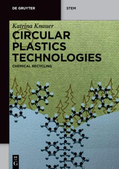 Cover for Katrina Knauer · Circular Plastics Technologies (Paperback Bog) (2024)