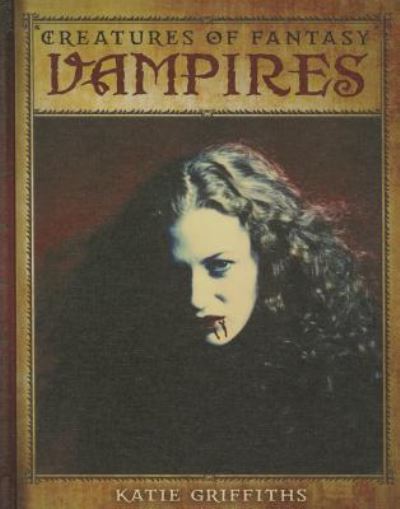 Cover for Katie Griffiths · Vampires (Inbunden Bok) (2015)